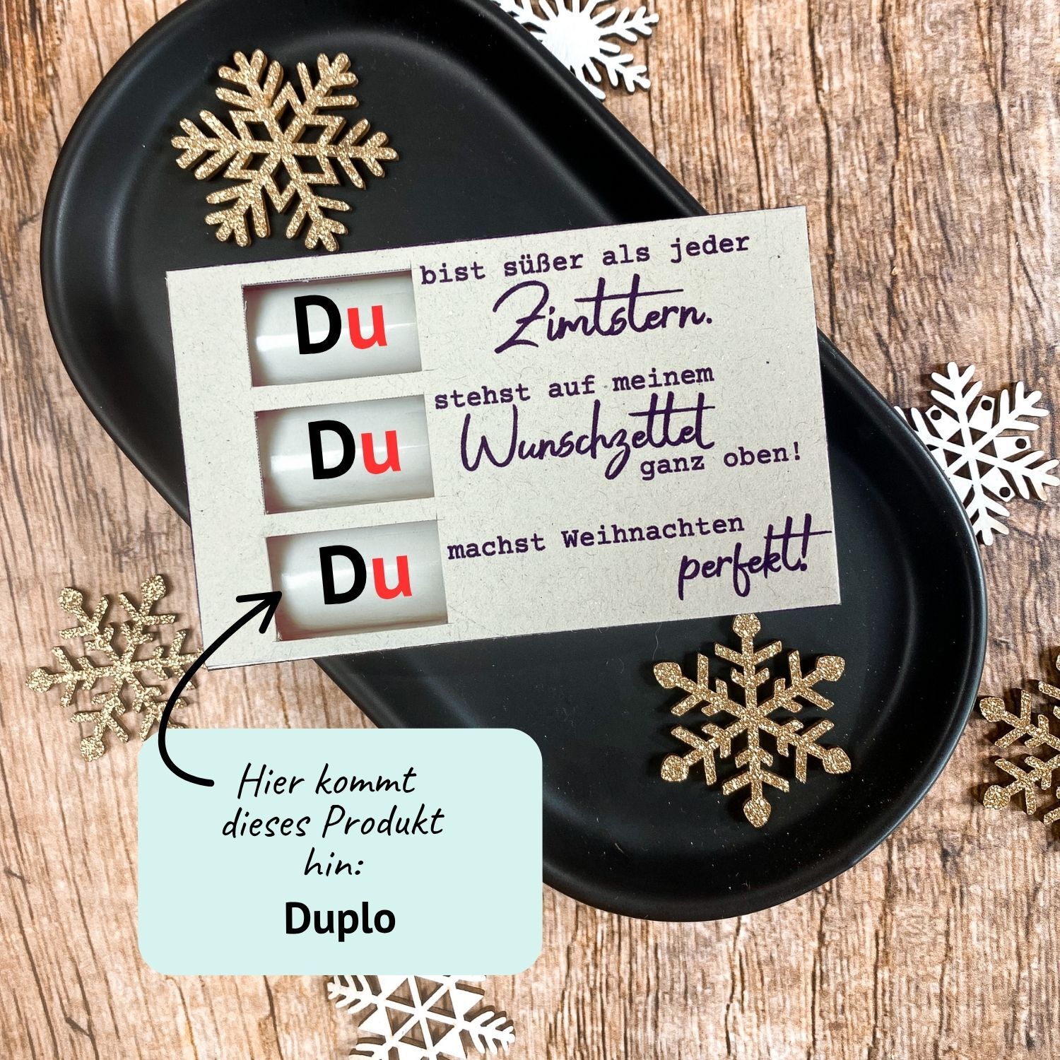 Lustige Geschenkidee mit drei Duplos und Aufschrift „Du bist süßer als jeder Zimtstern, stehst auf meinem Wunschzettel ganz oben, machst Weihnachten perfekt“. Perfekt als kleine Aufmerksamkeit oder Wichtelgeschenk zu Weihnachten.